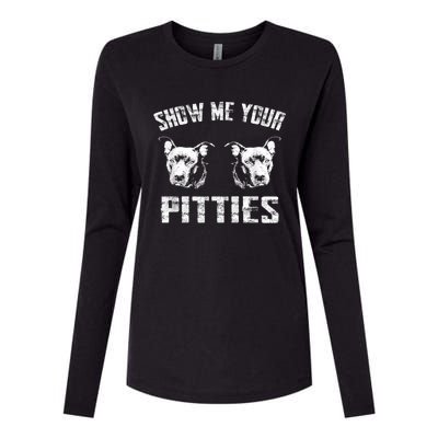 Show Me Your Pitties Pitbul Lovers Dog Adult Humor Womens Cotton Relaxed Long Sleeve T-Shirt