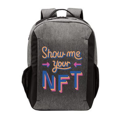 Show Me Your NFT Vector Backpack