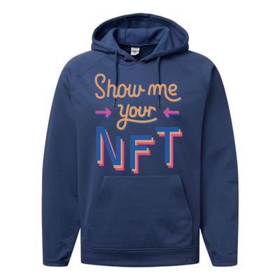 Show Me Your NFT Performance Fleece Hoodie