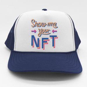 Show Me Your NFT Trucker Hat