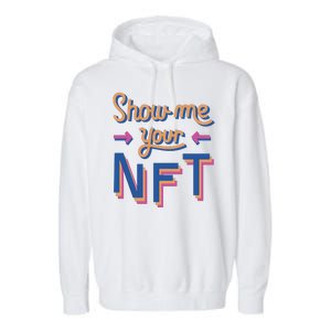 Show Me Your NFT Garment-Dyed Fleece Hoodie