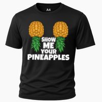 Show Me Your Pineapples Swinger Upside Down Pineapple Cool Gift Cooling Performance Crew T-Shirt