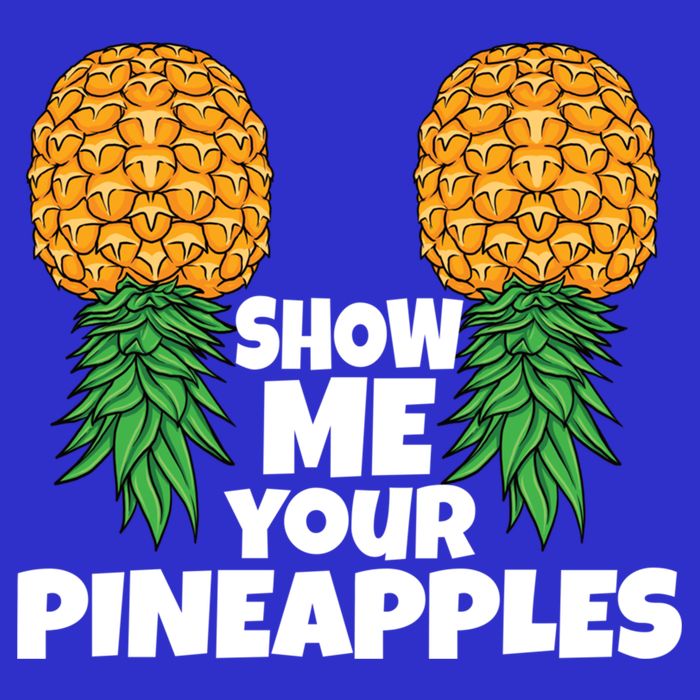 Show Me Your Pineapples Swinger Upside Down Pineapple Cool Gift Tall T-Shirt