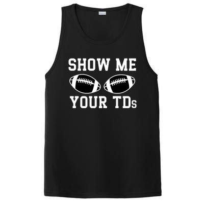 Show Me Your Tds Fantasy Football American Football PosiCharge Competitor Tank