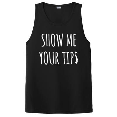 Show Me Your Tip Money Funny Gift For Servers And Bartenders Funny Gift PosiCharge Competitor Tank