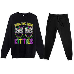 Show Me Your Kitties Cute Cat Masked Mardi Gras Cat Lovers Cute Gift Premium Crewneck Sweatsuit Set