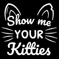 Show Me Your Kitties Dirty Cat Pun Gift Drawstring Bag