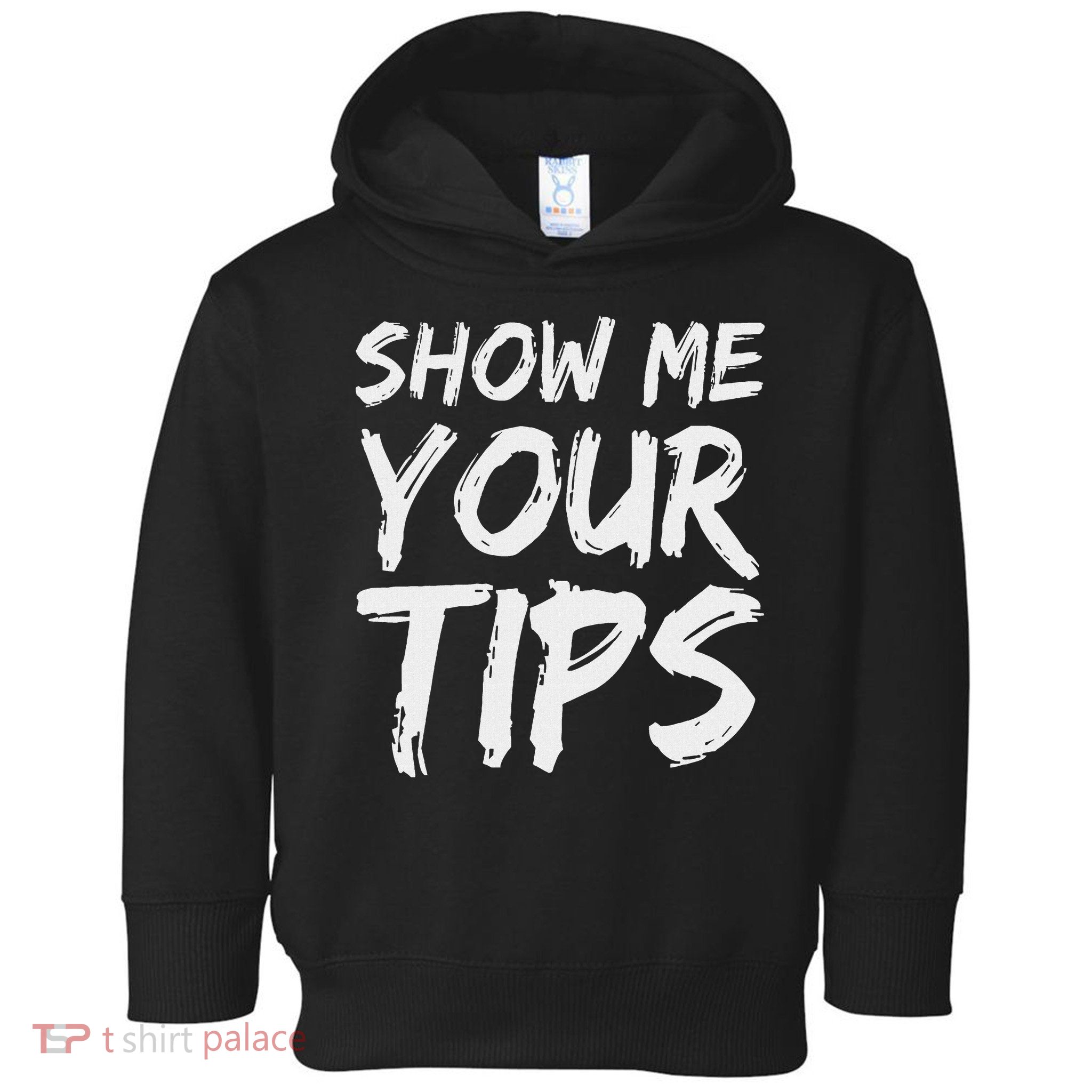 Show Me Your Tips Bartender Funny Bartending Men Women Toddler Hoodie
