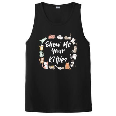 Show Me Your Kitties Funny Cat Lovers Cute Gift PosiCharge Competitor Tank