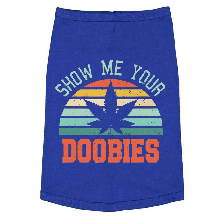 Show Me Your Doobies Weed Doggie Tank