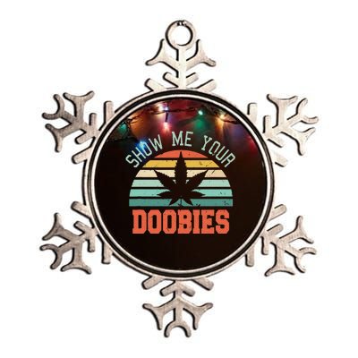 Show Me Your Doobies Weed Metallic Star Ornament