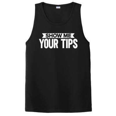 Show Me Your Tips Bartender Quote Bartender Gift PosiCharge Competitor Tank