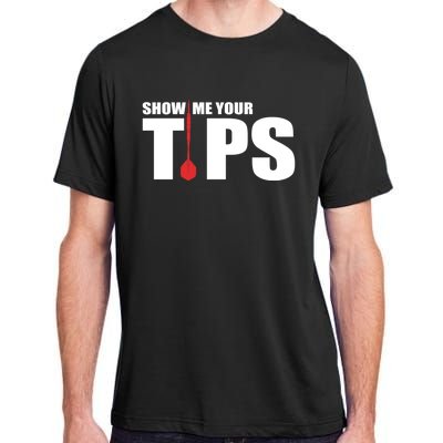 Show Me Your Tips Dart Player Dartboard Darts Gift Adult ChromaSoft Performance T-Shirt