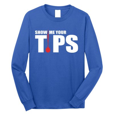 Show Me Your Tips Dart Player Dartboard Darts Gift Long Sleeve Shirt