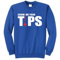 Show Me Your Tips Dart Player Dartboard Darts Gift Tall Sweatshirt