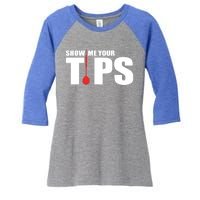 Show Me Your Tips Dart Player Dartboard Darts Gift Women's Tri-Blend 3/4-Sleeve Raglan Shirt