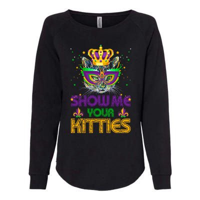 Show Me Your Kitties Mardi Gras Cool Gift Naughty Mardi Gras Cool Gift Womens California Wash Sweatshirt