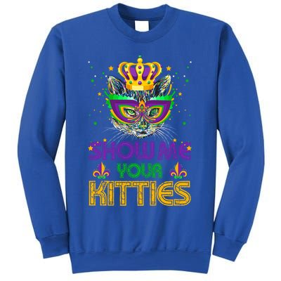 Show Me Your Kitties Mardi Gras Cool Gift Naughty Mardi Gras Cool Gift Sweatshirt
