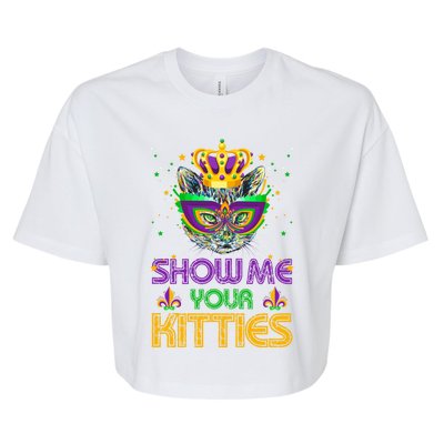 Show Me Your Kitties Mardi Gras Cool Gift Naughty Mardi Gras Cool Gift Bella+Canvas Jersey Crop Tee