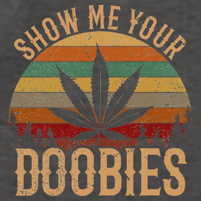 Show Me Your Doobies Weed Cannabis Marijuana 420 Stoner Vector Backpack