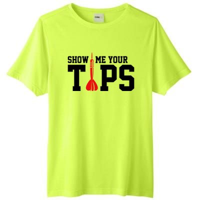 Show Me Your Tips Dart Player Darting Dartboard Triple 20 Gift Tall Fusion ChromaSoft Performance T-Shirt