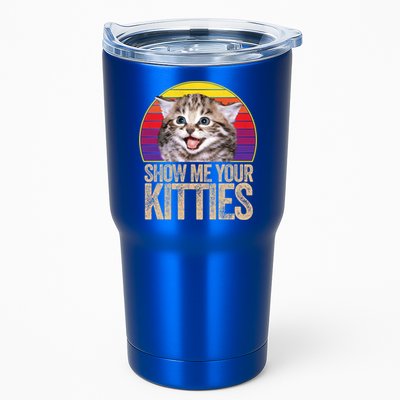 Show Me Your Kitties Great Gift Tumbler