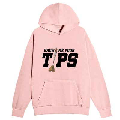 Show Me Your Tips Dart Player Darting Dartboard Triple 20 Gift Urban Pullover Hoodie