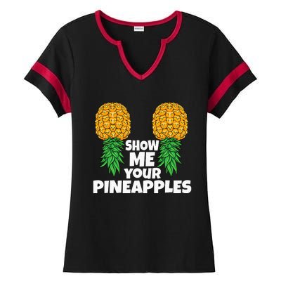 Show Me Your Pineapples Swinger Upside Down Pineapple Ladies Halftime Notch Neck Tee