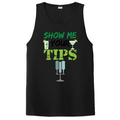 Show Me Your Tips Ings Funny Bartender Gift PosiCharge Competitor Tank