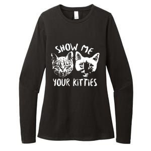 Show Me Your Kitties Funny Cat Lover Womens CVC Long Sleeve Shirt