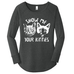 Show Me Your Kitties Funny Cat Lover Women's Perfect Tri Tunic Long Sleeve Shirt