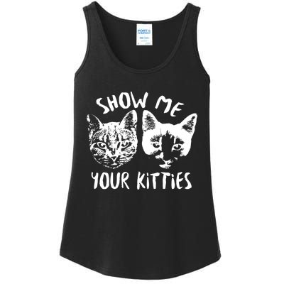 Show Me Your Kitties Funny Cat Lover Ladies Essential Tank