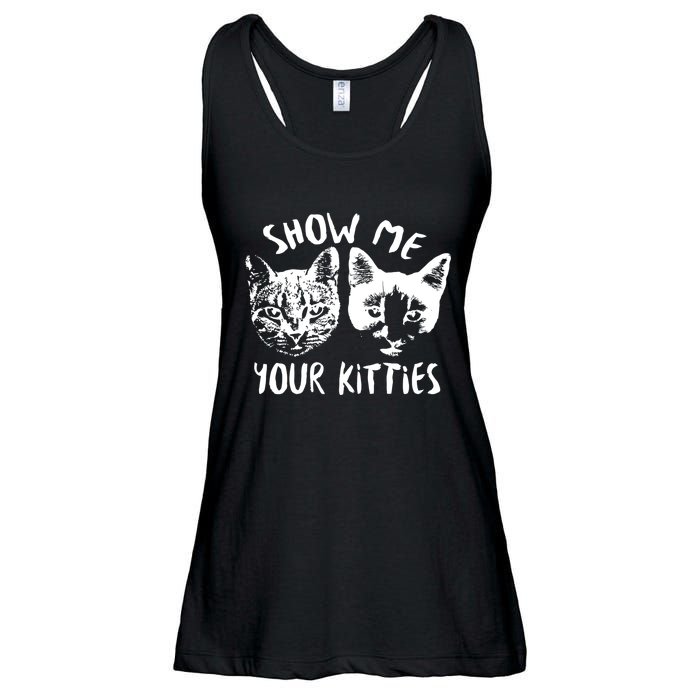 Show Me Your Kitties Funny Cat Lover Ladies Essential Flowy Tank