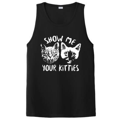 Show Me Your Kitties Funny Cat Lover PosiCharge Competitor Tank