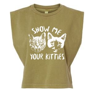 Show Me Your Kitties Funny Cat Lover Garment-Dyed Women's Muscle Tee