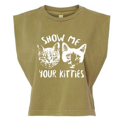 Show Me Your Kitties Funny Cat Lover Garment-Dyed Women's Muscle Tee