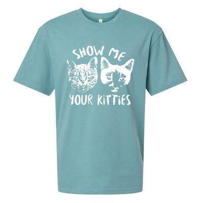 Show Me Your Kitties Funny Cat Lover Sueded Cloud Jersey T-Shirt