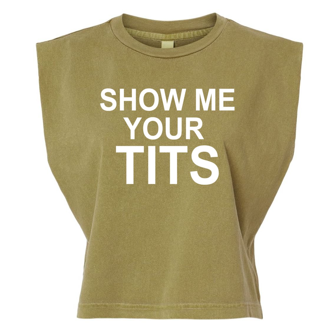 Show Me Your Tits Garment-Dyed Women's Muscle Tee
