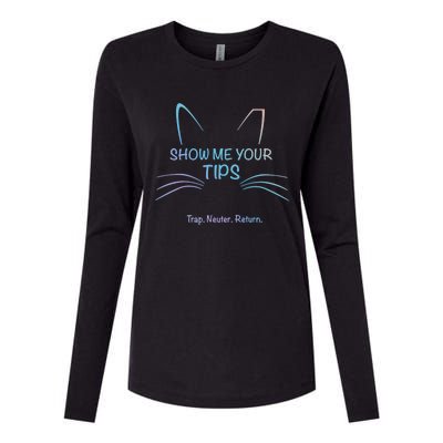 Show Me Your Tips Funny Whisker Trap Neuter Return Tnr Gift Womens Cotton Relaxed Long Sleeve T-Shirt