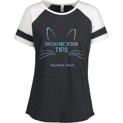 Show Me Your Tips Funny Whisker Trap Neuter Return Tnr Gift Enza Ladies Jersey Colorblock Tee