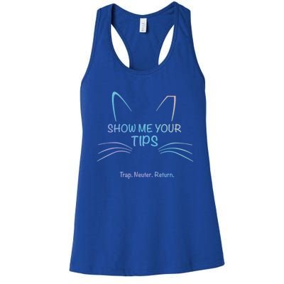 Show Me Your Tips Funny Whisker Trap Neuter Return Tnr Gift Women's Racerback Tank