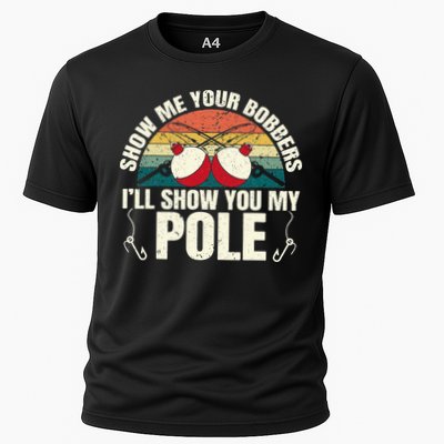 Show Me Your Bobbers for a Adult Humor Fishing Performance Shirt