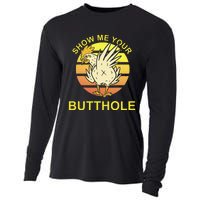 Show me your Butthole - Funny Butthole Chicken Cooling Performance Long Sleeve Crew