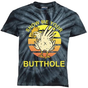 Show me your Butthole - Funny Butthole Chicken Kids Tie-Dye T-Shirt