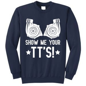 Show Me Your TTs Street Racing Twin Turbo Sweatshirt