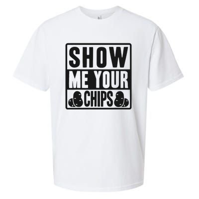 Show Me Your Chips Funny Potato Chips Sueded Cloud Jersey T-Shirt