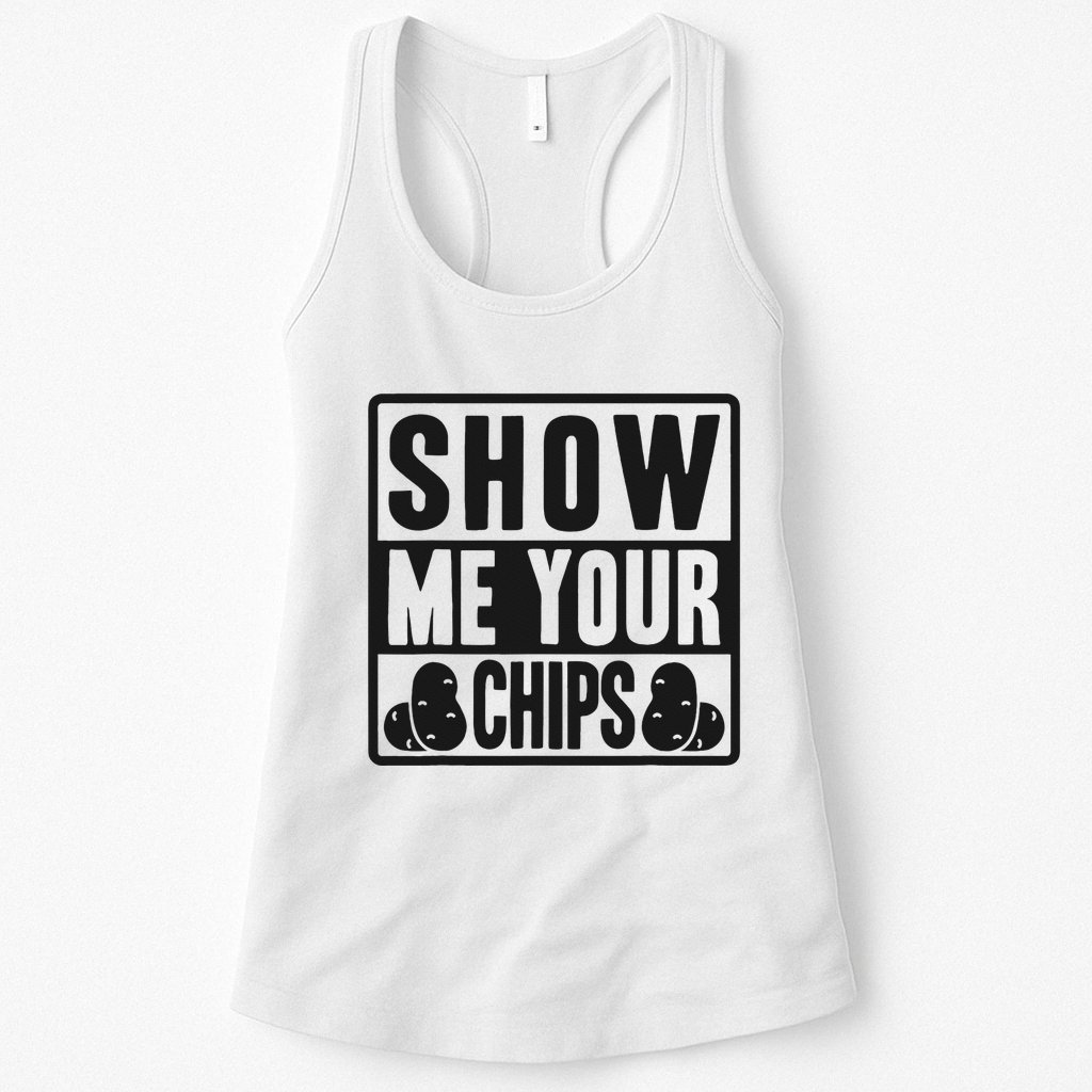 Show Me Your Chips Funny Potato Chips Womens Tank Top
