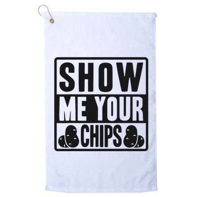 Show Me Your Chips Funny Potato Chips Golf Towel