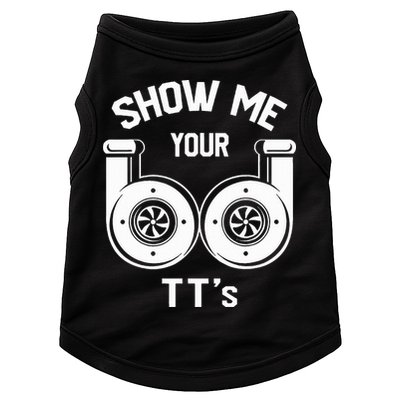 Show Me Your TT's Funny Twin Turbo Car Enthusiast Gift  Doggie Tank