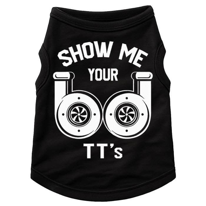 Show Me Your TT's Funny Twin Turbo Car Enthusiast Gift  Doggie Tank